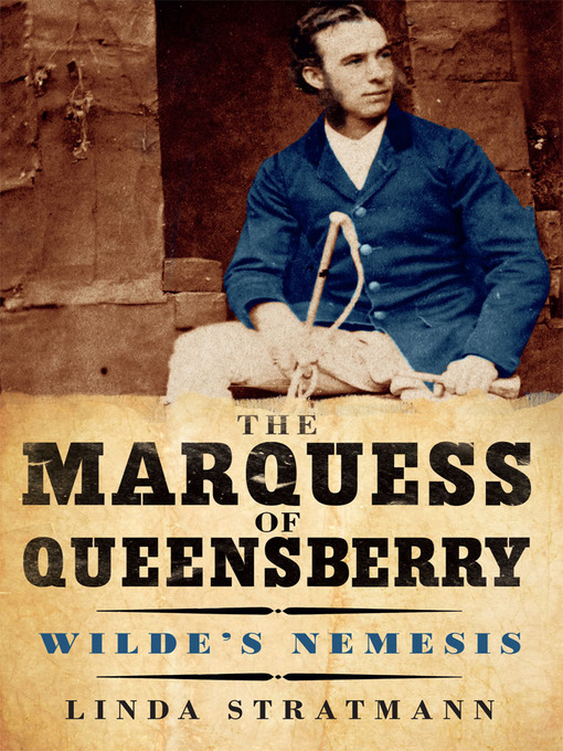 Title details for The Marquess of Queensberry by Linda Stratmann - Available